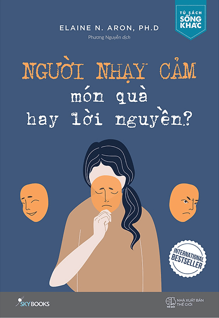 The Highly Sensitive Person - Người nhạy cảm