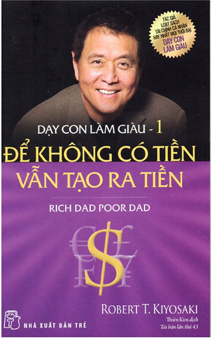 Rich Dad Poor Dad - Dạy Con Làm Giàu