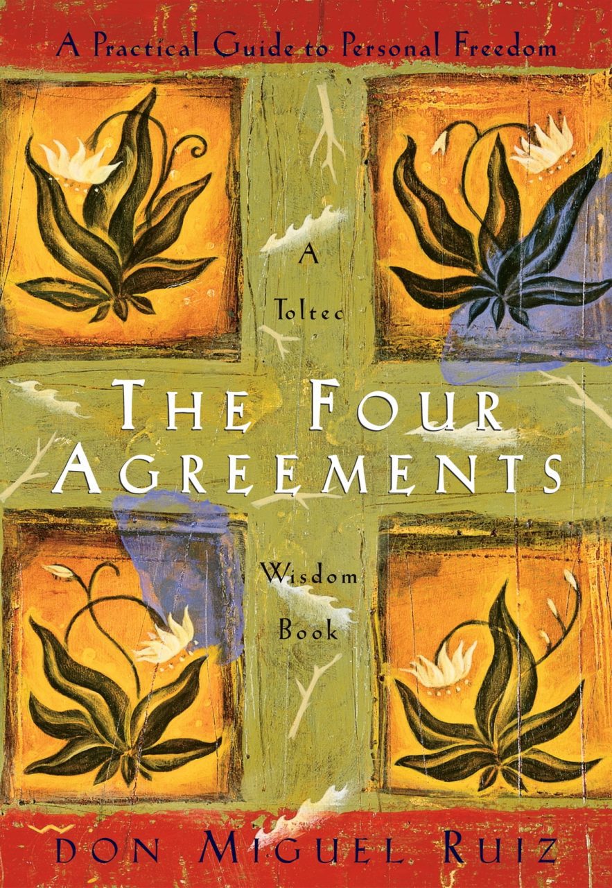 The Four Agreements - Bốn Thỏa Ước