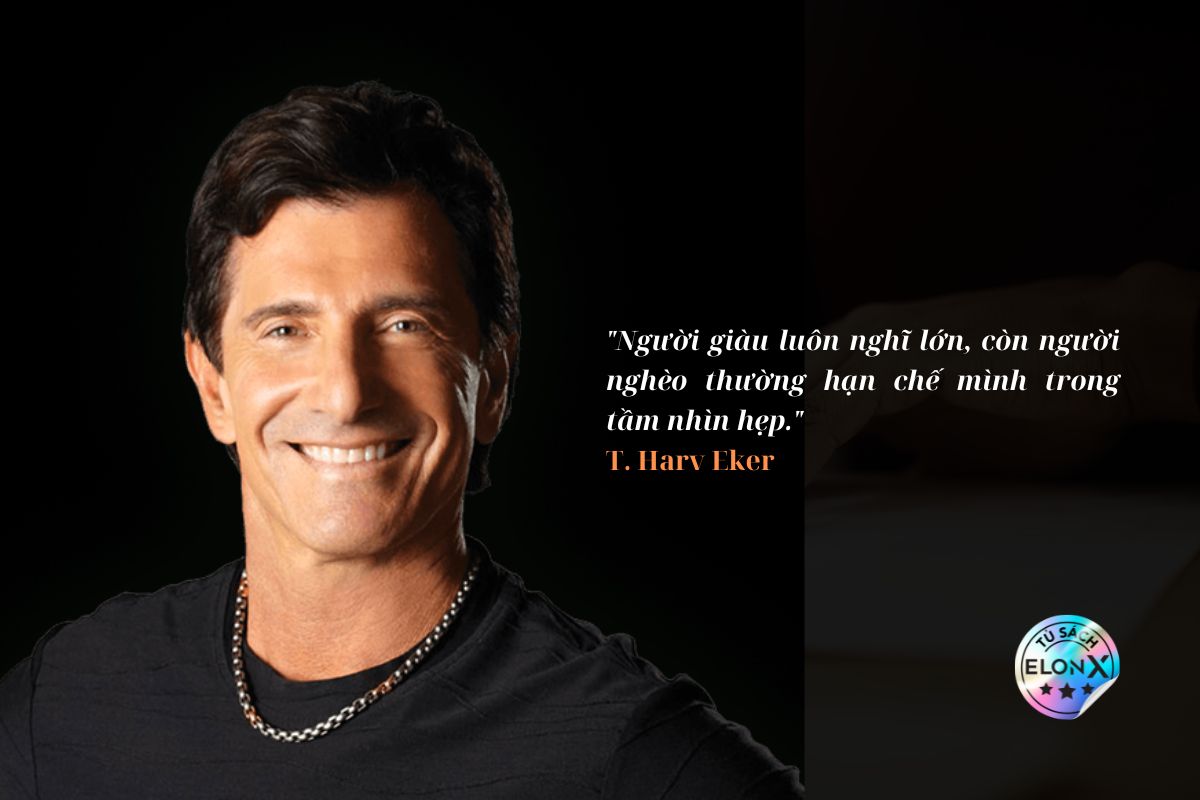 ElonX Quotes - T. Harv Eker