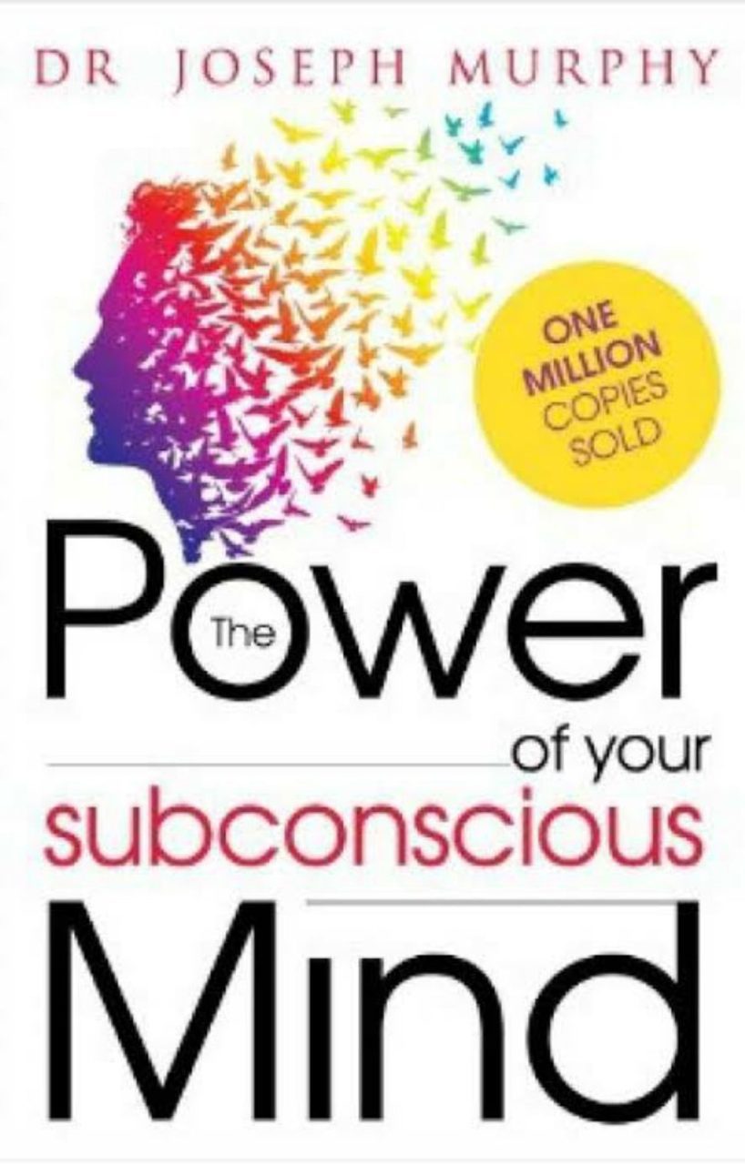 The Power of Your Subconscious Mind - Sức Mạnh Tiềm Thức