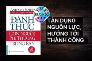 Đánh Thức Con Người Phi Thường Trong Bạn
