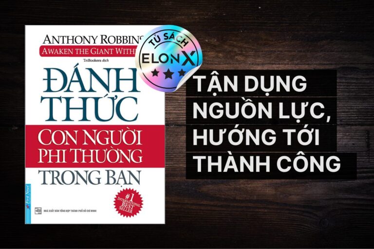 Đánh Thức Con Người Phi Thường Trong Bạn