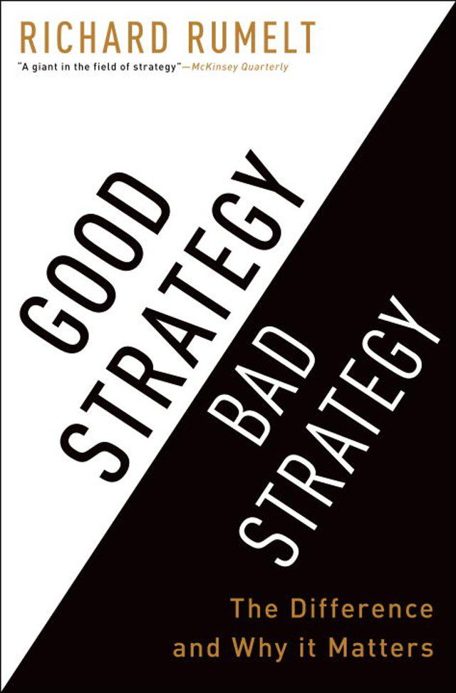 sách truyền cảm hứng - 12 - Good Strategy Bad Strategy