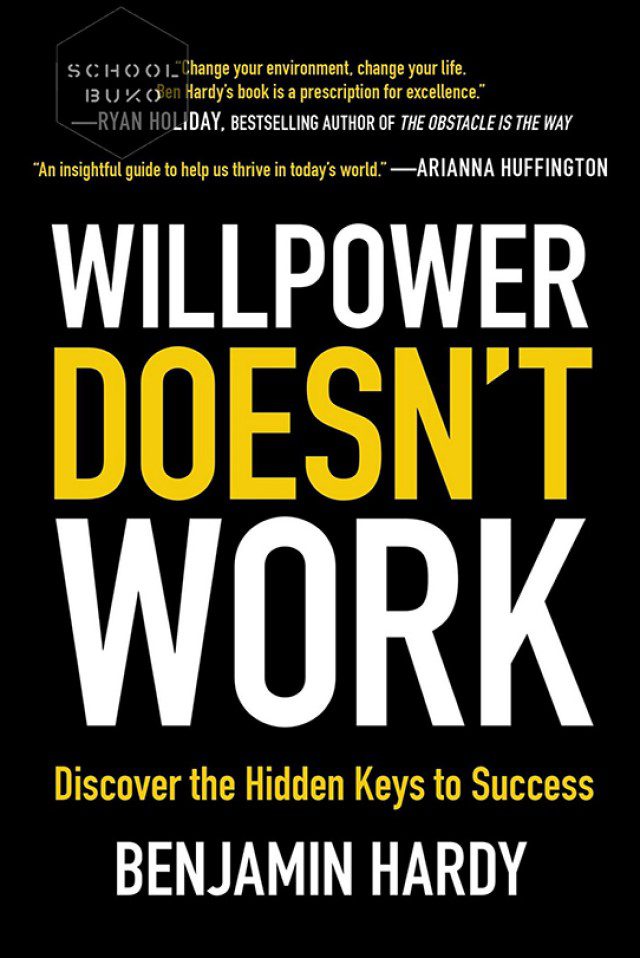 sách truyền cảm hứng - 15 - Willpower Doesn’t Work-Discover the Hidden Keys to Success