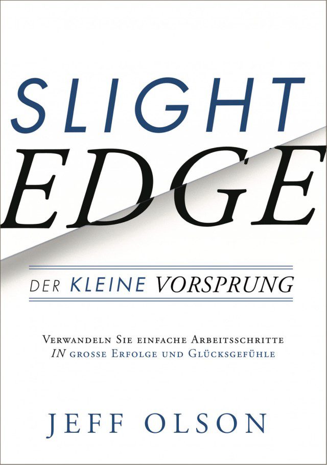 sách truyền cảm hứng - 28 - The Slight Edge-Turning Simple Disciplines into Massive Success and Happiness