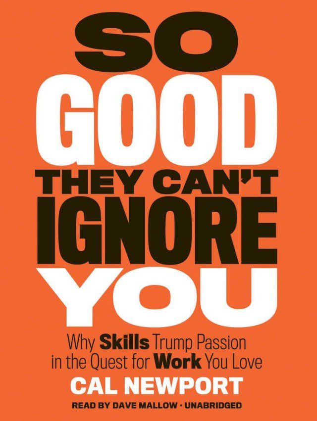 sách truyền cảm hứng - 31.1 - So Good They Can’t Ignore You
