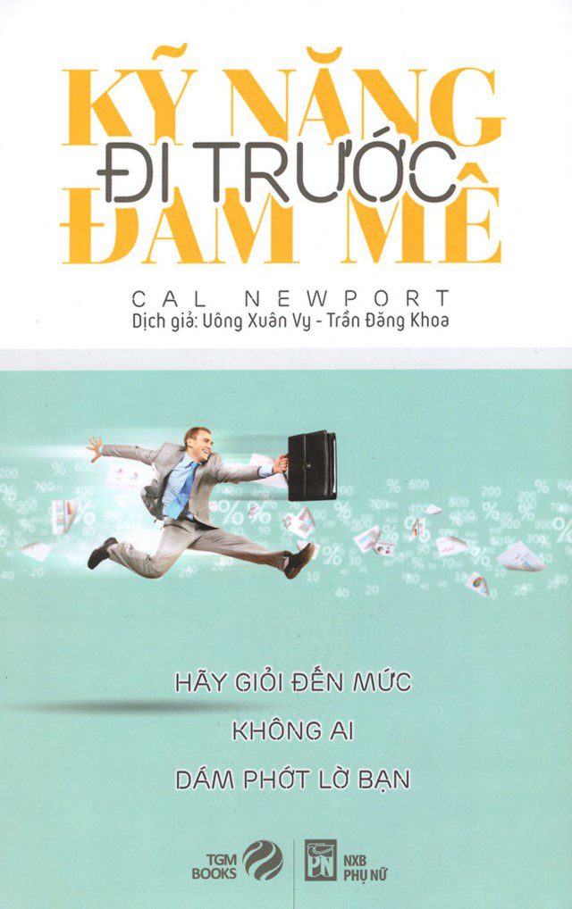 sách truyền cảm hứng - 31.2 - Kỹ Năng Đi Trước Đam Mê