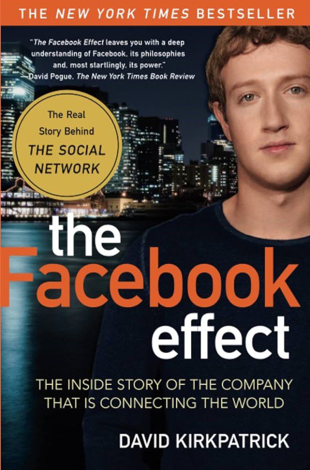 sách truyền cảm hứng - 33.1 - The Facebook Effect-The Inside Story of the Company That Is Connecting the World
