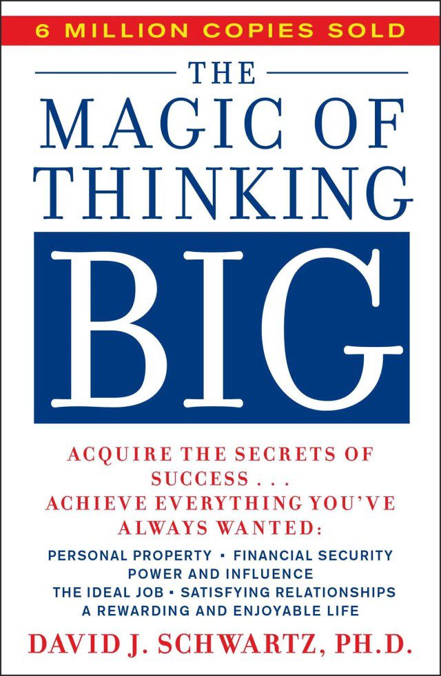 sách truyền cảm hứng - 35.1 - The Magic of Thinking Big
