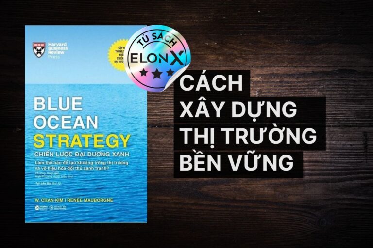 Chiến Lược Đại Dương Xanh: Đây là cách xây dựng thị trường bền vững mà không có đối thủ!
