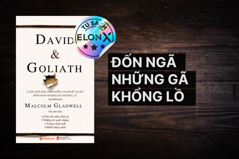 David and Goliath: Cuộc đối đầu kinh điển và nghệ thuật đốn ngã những gã khổng lồ