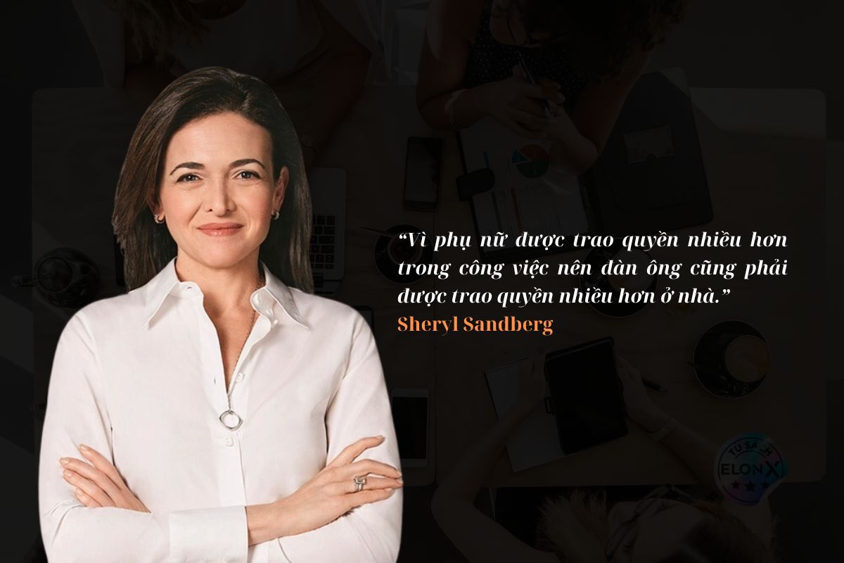 Dấn thân (Lean in) - Sheryl Sandberg: Phụ nữ, công việc và quyết tâm lãnh đạo
