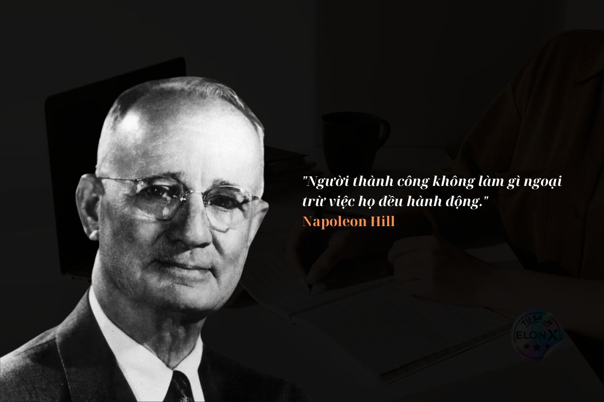 Think & Grow Rich - Napoleon Hill: 13 nguyên tắc nghĩ giàu làm giàu