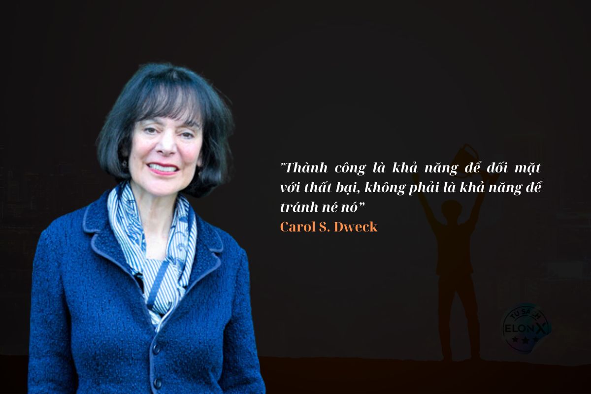 Mindset: Tâm Lý Học Thành Công - Carol Dweck: Sức mạnh của tư duy phát triển